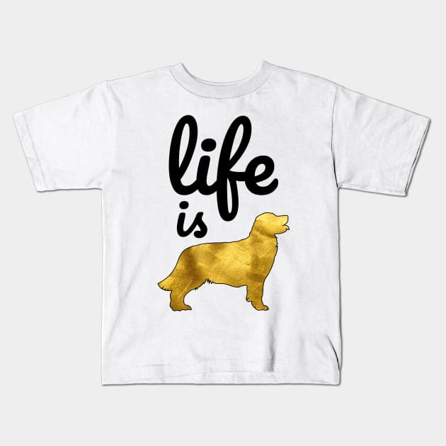 Golden Retriever Dog Gift Shirt Life Is Golden Kids T-Shirt by teeleoshirts